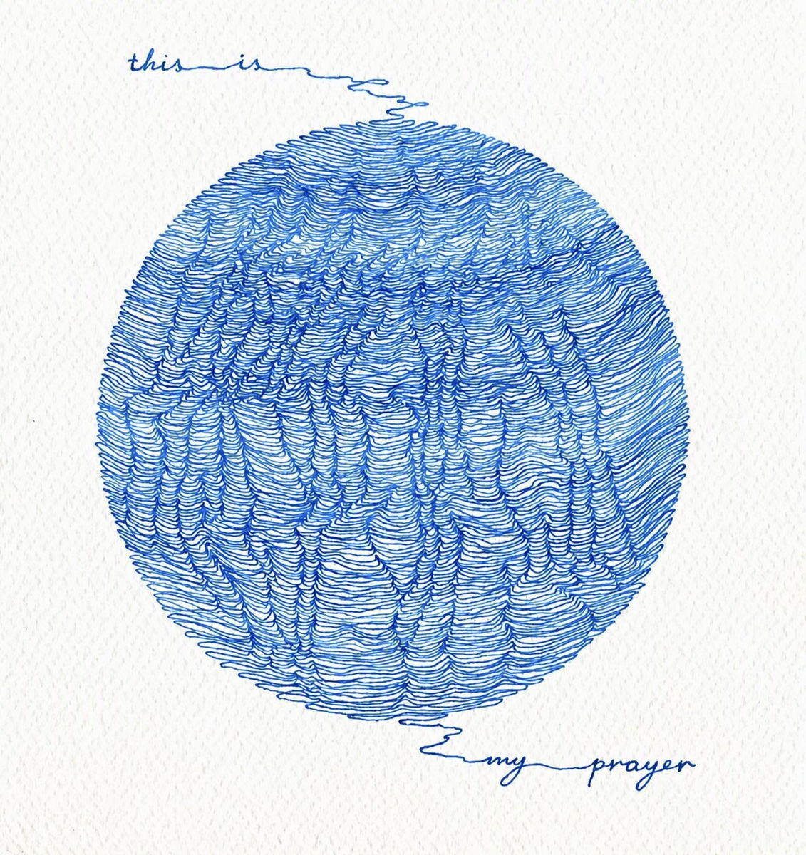 《this is my prayer》|“这是我的祈祷”——蓝色密线层层织成一颗球体